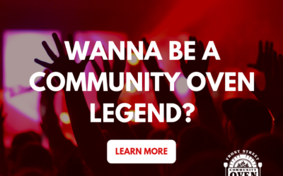 Wanna be a Community Oven Legend?